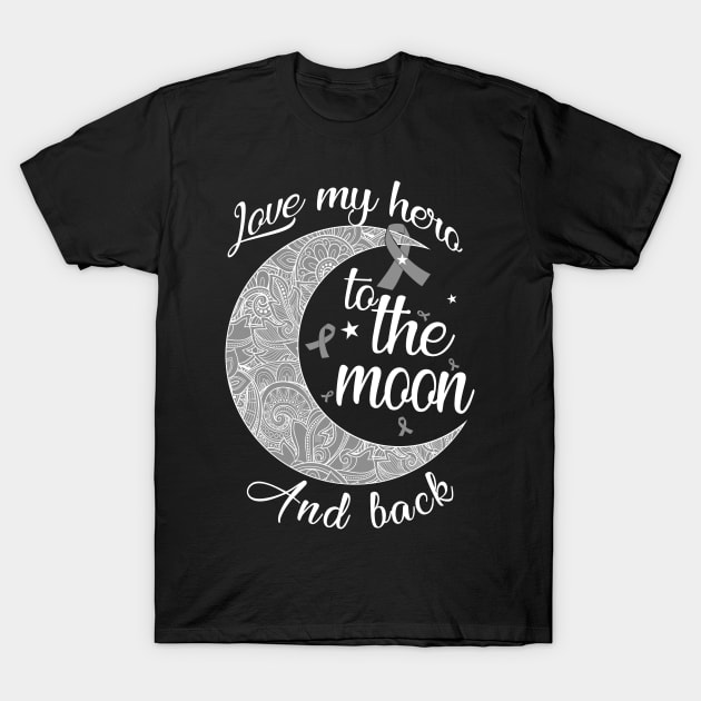 love brain cancer to the moon T-Shirt by TeesCircle